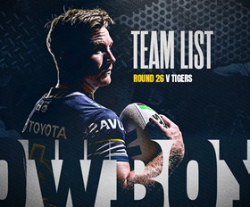 Cowboys NRL team list: Round 26 v Tigers