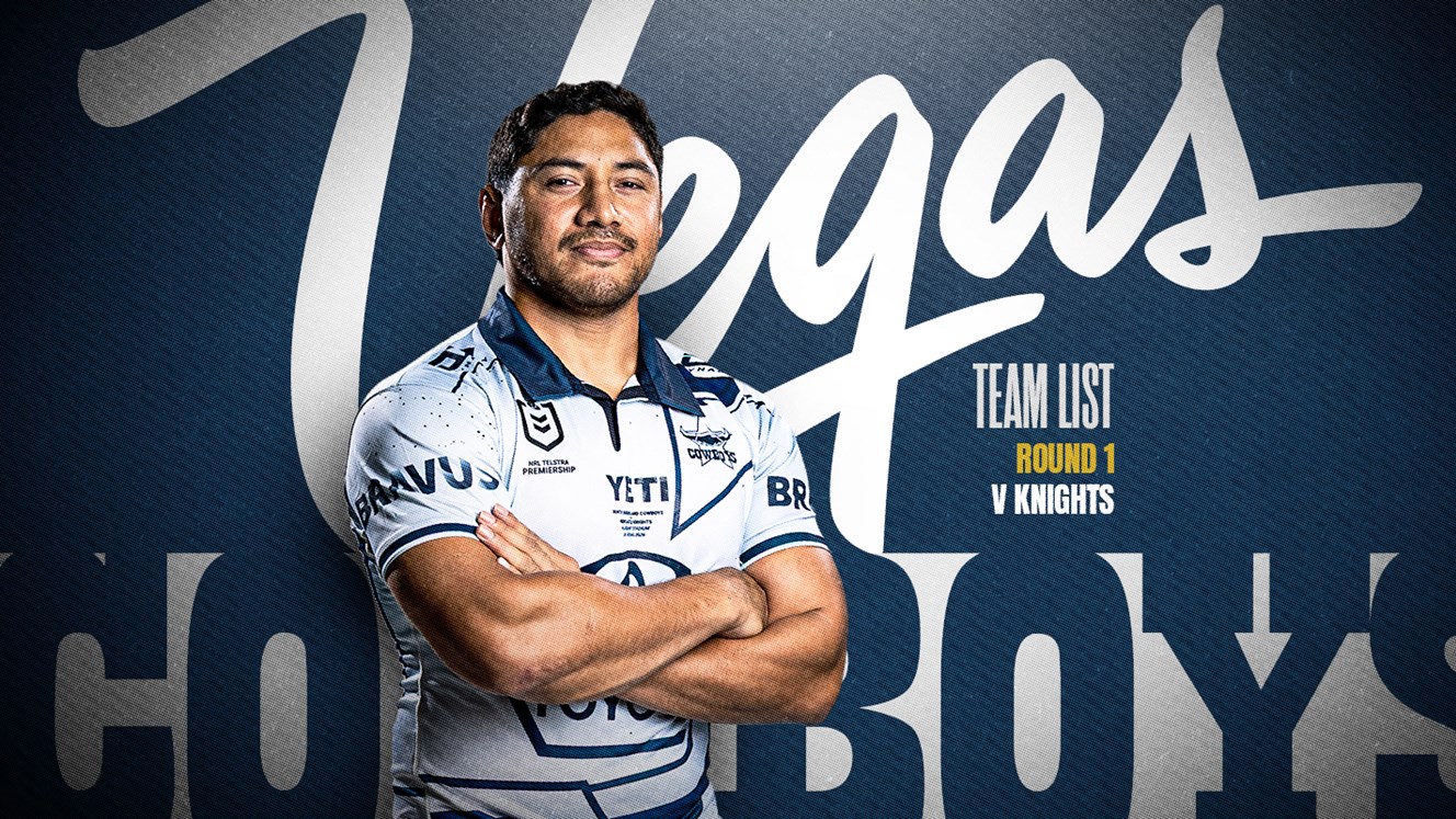 Cowboys NRL team list: Round 1 v Knights