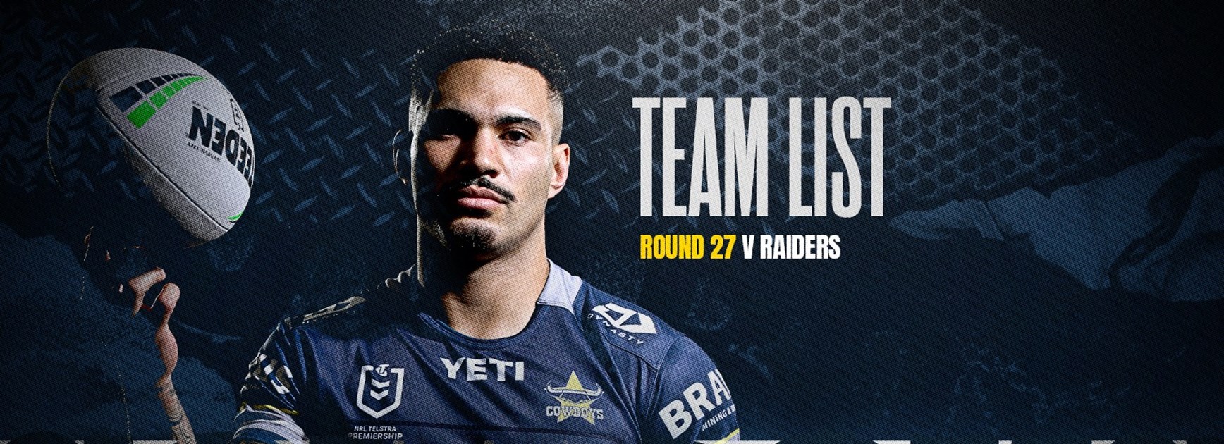 Cowboys NRL team list: Round 27 v Raiders
