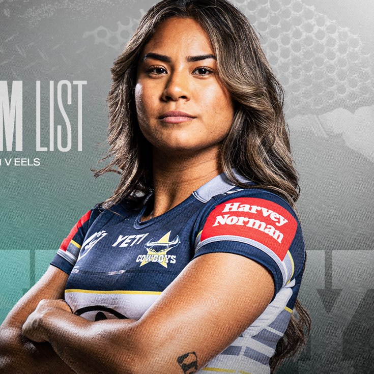 Cowboys NRLW team list: Round 11 v Eels