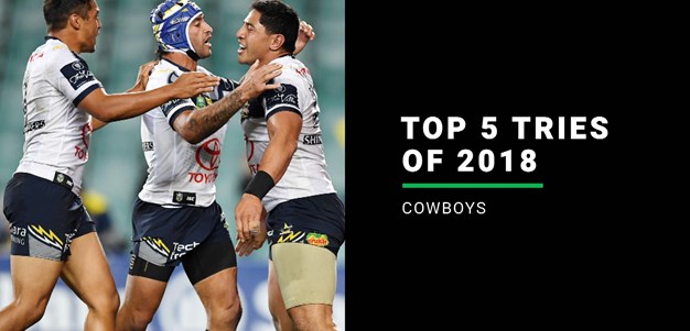 Cowboys' top five tries of 2018