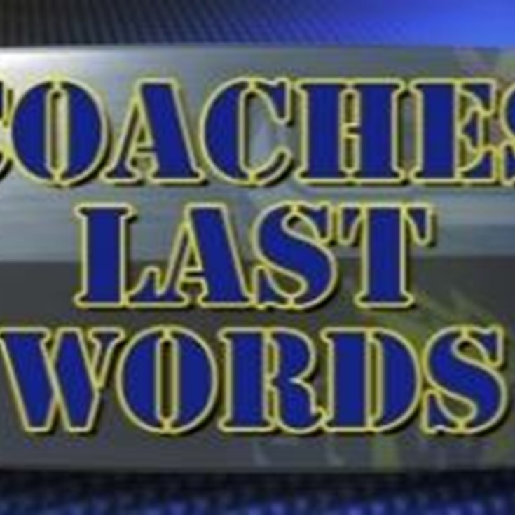 Coaches Last Words - Newcastle
