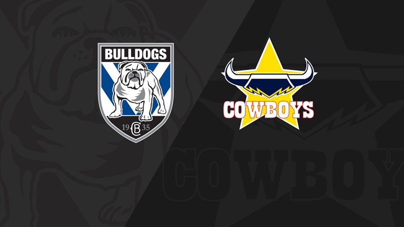 Full Match Replay: Bulldogs v Cowboys - Round 7, 2019