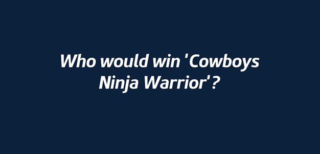 Who would win 'Cowboys Ninja Warrior'?