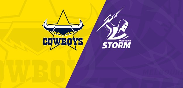 Full match replay: NQ Cowboys v Melbourne Storm